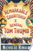 The_remarkable_courtship_of_General_Tom_Thumb