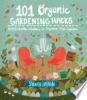 101_organic_gardening_hacks