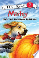 Marley and the runaway pumpkin