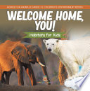 Welcome Home, You! Habitats for Kids Homes for Animals Grade 3 Children's Environment Books