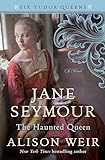 Jane_Seymour__the_haunted_queen