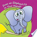Does_an_Elephant_Fit_in_Your_Hand_