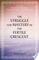 Struggle For Mastery In The Fertile Crescent