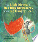 The_little_mouse__the_red_ripe_strawberry__and_the_big_hungry_bear