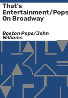 That_s_Entertainment_Pops_on_Broadway