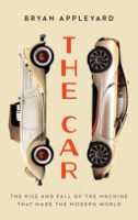 The_car___the_rise_and_fall_of_the_machine_that_made_the_modern_world