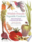 The_wildlife-friendly_vegetable_gardener