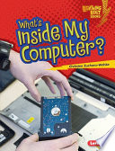 What's Inside My Computer?