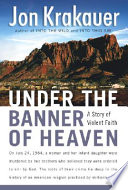 Under_the_banner_of_heaven__a_story_of_violent_faith