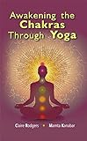 Awakening_the_Chakras_through_Yoga