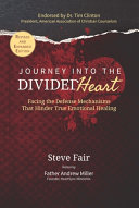 The Journey Into The Divided Heart