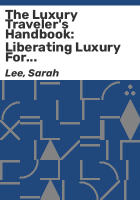 The Luxury Traveler's Handbook