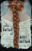 The_ballad_of_Ami_Miles