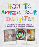 How_to_amaze_your_daughter