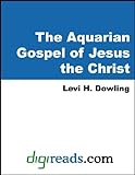 The_Aquarian_Gospel_of_Jesus_the_Christ
