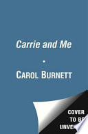 Carrie_and_me
