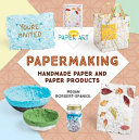 Papermaking___handmade_paper_and_paper_products