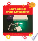 Inventing with LittleBits