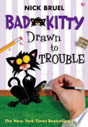 Bad Kitty : drawn to trouble