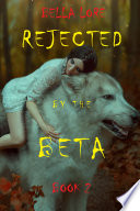 Rejected by the Beta