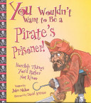 You_Wouldn_t_Want_To_Be_A_Pirate_s_Prisoner