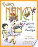 Fancy Nancy and the fabulous fashion boutique
