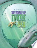 The_voyage_of_Turtle_Rex