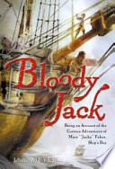Bloody_Jack___Being_an_Account_of_the_Curious_Adventures_of_Mary__Jacky__Faber__Ship_s_Boy