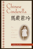 Chinese_Cinderella___the_true_story_of_an_unwanted_daughter