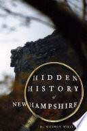 Hidden History Of New Hampshire