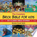 The_Complete_Brick_Bible_for_Kids