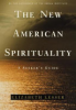 The_New_American_Spirituality