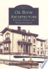 Oil_Boom_Architecture___Titusville__Pithole__and_Petroleum_Center