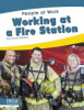 Working_at_a_fire_station