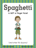 Spaghetti_Is_Not_a_Finger_Food