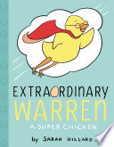 Extraordinary_Warren__a_super_chicken