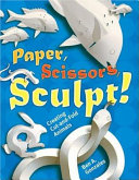 Paper__Scissors__Sculpt