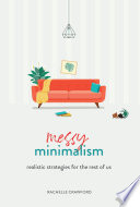 Messy_Minimalism___Realistic_Strategies_for_the_Rest_of_Us