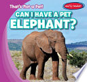 Can_I_have_a_pet_elephant_